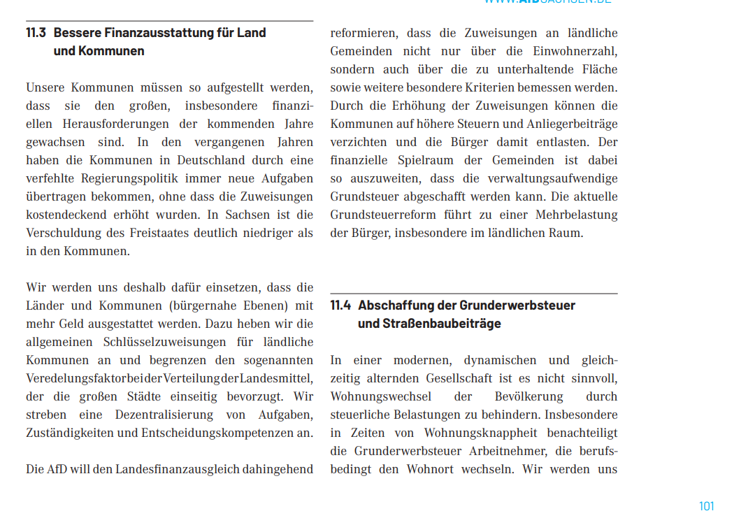 Unsere Kommunen müssen so aufgestellt werden, dass sie den großen, insbesondere finanziellen Herausforderungen der kommenden Jahre gewachsen sind. In den vergangenen Jahren haben die Kommunen in Deutschland durch eine verfehlte Regierungspolitik immer neue Aufgaben übertragen bekommen, ohne dass die Zuweisungen kostendeckend erhöht wurden. In Sachsen ist die Verschuldung des Freistaates deutlich niedriger als in den Kommunen