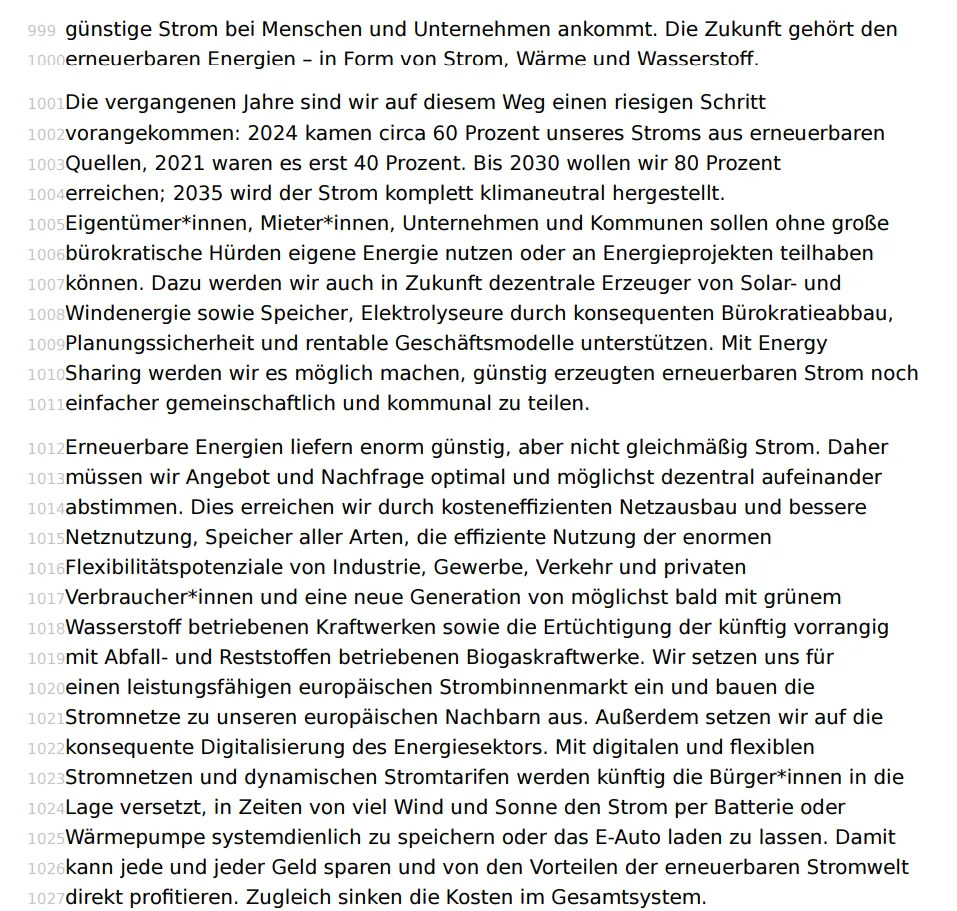 Erneuerbare Energien liefern enorm günstig, aber nicht gleichmäßig Strom. Daher müssen wir Angebot und Nachfrage optimal und möglichst dezentral aufeinander abstimmen. Dies erreichen wir durch kosteneffizienten Netzausbau und bessere Netznutzung, Speicher aller Arten, die effiziente Nutzung der enormen Flexibilitätspotenziale von Industrie, Gewerbe, Verkehr und privaten Verbraucher*innen und eine neue Generation von möglichst bald mit grünem Wasserstoff betriebenen Kraftwerken sowie die Ertüchtigung der künftig vorrangig mit Abfall- und Reststoffen betriebenen Biogaskraftwerke.
