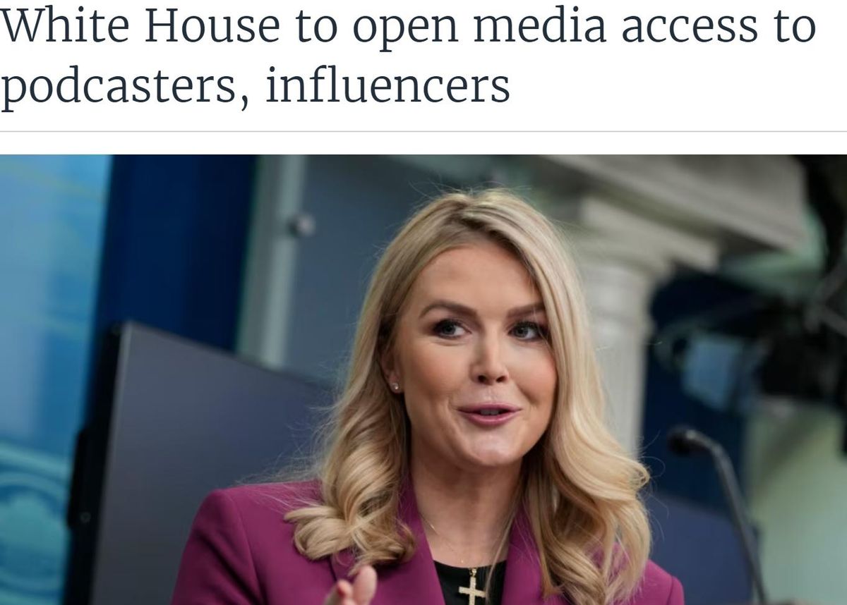 White House to open media access to podcasters, influencers.