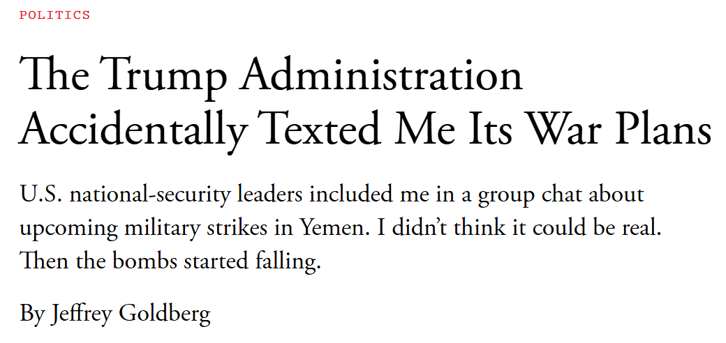 Jeffrey Goldberg, Chefredakteur des Magazins „The Atlantic“, veröffentlichte einen brisanten Artikel, in dem er enthüllte, dass hochrangige Regierungsbeamte ihn versehentlich in einen Gruppenchat auf der verschlüsselten Messaging-Plattform Signal aufgenommen hatten, in dem sie Details zu einem US-Luftangriff im Jemen diskutierten und austauschten.
