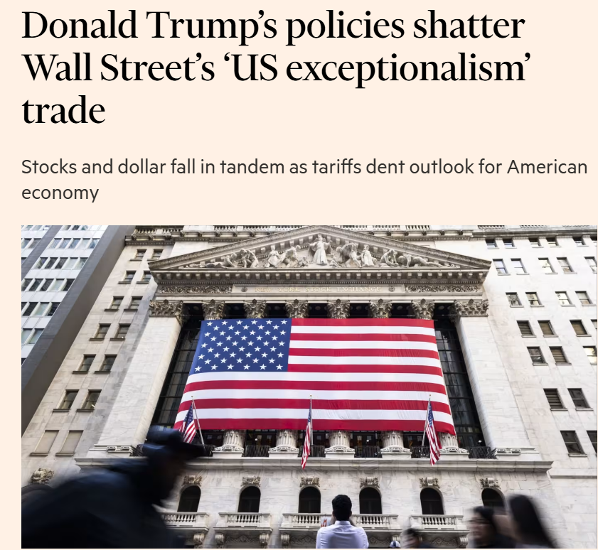 Donald Trump’s policies shatter Wall Street’s ‘US exceptionalism’ trade